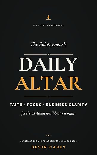 The Entrepreneur's Daily Altar